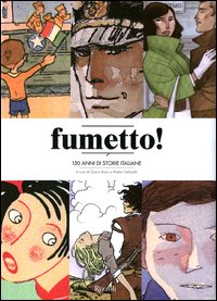 Fumetto_150_Anni_Di_Storie_Italiane_-Aa.vv._Bono_G._(cur.)_Stefanelli_M._(