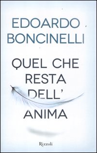 Quel_Che_Resta_Dell%60anima_-Boncinelli_Edoardo