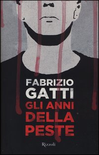 Anni_Della_Peste_-Gatti_Fabrizio