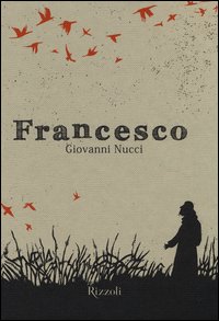 Francesco  di Nucci Giovanni - Libro Francesco  di Nucci Giovanni - Libro