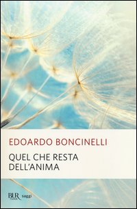 Quel_Che_Resta_Dell%60anima_-Boncinelli_Edoardo