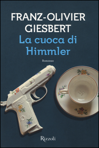 Cuoca_Di_Himmler_-Giesbert_Franz_Olivier