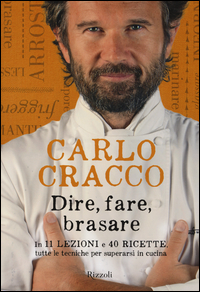 Dire_Fare_Brasare_-Cracco_Carlo