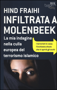Infiltrata A Molenbeek  di Fraihi Hind - Libro