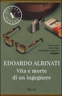 Vita_E_Morte_Di_Un_Ingegnere_-Albinati_Edoardo