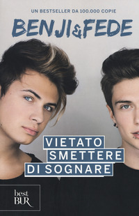 Vietato_Smettere_Di_Sognare_-Benji_&_Fede