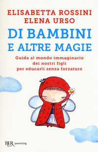 Di_Bambini_E_Altre_Magie_-Rossini_Elisabetta_Urso_Elena