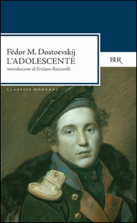 Adolescente di Dostoevskij - Libro Adolescente di Dostoevskij - Libro