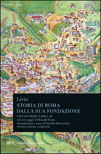 Storia Di Roma 1 Libri I-ii  di Tito Livio - Libro