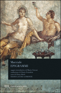 Epigrammi (marziale)  di Marziale - Libro