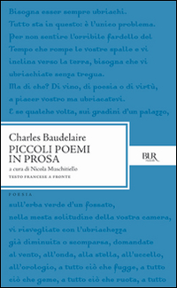 Piccoli Poemi In Prosa di Baudelaire Charles - libri