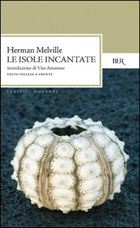 Isole Incantate  di Melville Herman - Libro