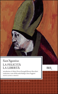 Felicita` La Liberta`  di Agostino - libri