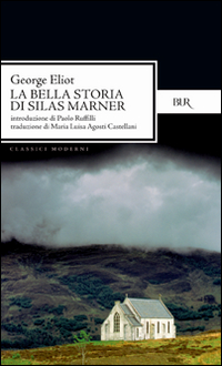 Bella Storia Di Silas Marner di Eliot George - libri Bella Storia Di Silas Marner di Eliot George - libri