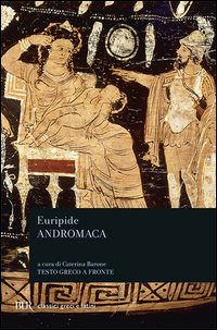 Andromaca_-Euripide%3B_Barone_C._cur.