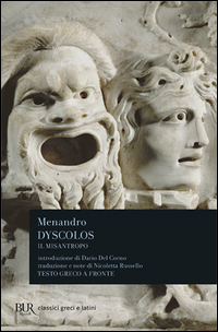 Dyscolos Il Misantropo di Menandro - Libro Dyscolos Il Misantropo di Menandro - Libro