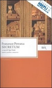 Mio Segreto  di Petrarca F. - Libro