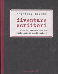 Diventare_Scrittori_-Brande_Dorothea