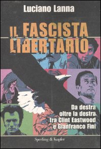 Fascista_Libertario_il_-Lanna_Luciano