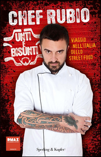 Unti_E_Bisunti_Viaggio_Nell%60italia_Dello_Street_Food_-Chef_Rubio