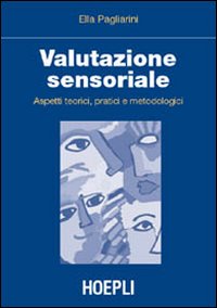 Valutazione_Sensoriale_Aspetti_Pratici_-Pagliarini_Ella