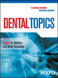 Dental Topics di Radini Claudia - Libro Dental Topics di Radini Claudia - Libro