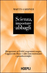 Scienza_Imposture_E_Abbagli_-Gardner_Martin