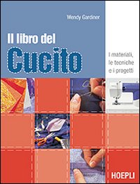 Libro Del Cucito  di Gardiner Wendy - libri