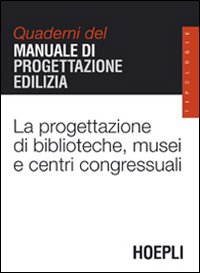 Progettazione_Di_Biblioteche_Musei_Centri_C_-Gottfried_Arie