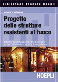 Progetto_Delle_Strutture_Resistenti_Al_Fuoco_-Buchanan_Andrew_H.;_Gambarova