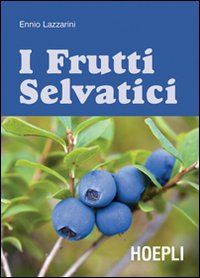 Guida_Ai_Frutti_Selvatici_-Lazzarini_Ennio