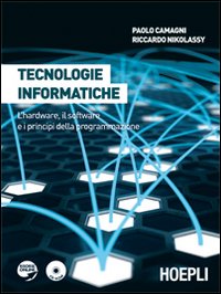 Tecnologie Informatiche di Camagni Paolo - libri Tecnologie Informatiche di Camagni Paolo - libri