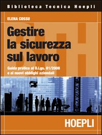 Gestire_La_Sicurezza_Sul_Lavoro_-Cossu_Elena