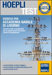 Hoepli_Test_Esercizi_Per_L`accademia_Navale_Di_Liv-Aa.vv.