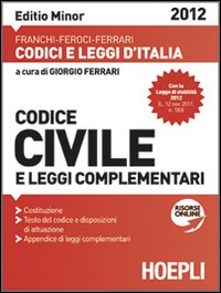 Codice_Civile_2012_Ediz._Minore_-Aa.vv._Ferrari_G._(cur.)