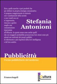 Pubblicitta`_Forme_Pubblicitarie_Del_Moderno_-Antonioni_Stefania