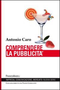 Comprendere_La_Pubblicita`_-Caro_Antonio