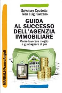 Guida_Al_Successo_Dell`agenzia_Immobiliare_-Coddetta_Salvatore_Sarzano_G