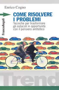 Come_Risolvere_I_Problemi_-Cogno_Enrico