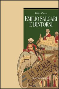 Emilio Salgari E Dintorni di Pozzo - libri Emilio Salgari E Dintorni di Pozzo - libri
