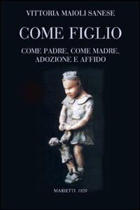 Come_Figlio_Come_Padre_Come_Madre_-Maioli_Sanese_Vittoria