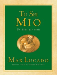 Tu_Sei_Mio_Un_Dono_Per_Tutti_-Lucado_Max