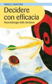 Decidere Con Efficacia di Cavedini Paolo - libri Decidere Con Efficacia di Cavedini Paolo - libri