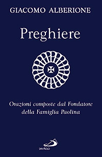 Preghiere_Orazioni_Composte_Dal_Fondatore_De_-Alberione_Giacomo__