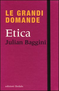 Grandi_Domande_Etica_le_-Baggini_Julian