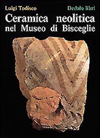 Ceramica_Neolitica_Nel_Museo_Di_Bisceglie_-Todisco_Luigi