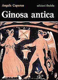 Ginosa Antica  di Capurso Angela - Libro