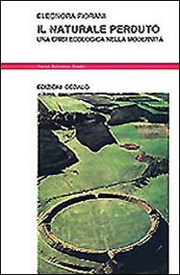 Naturale Perduto  di Fiorani Eleonora - Libro