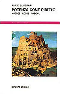 Potenza Come Diritto. Hobbes, Locke, Pascal di Semerari Furio - libri Potenza Come Diritto. Hobbes, Locke, Pascal di Semerari Furio - libri