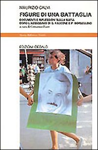 Figure Di Una Battaglia di Calvi Maurizio - libri Figure Di Una Battaglia di Calvi Maurizio - libri
